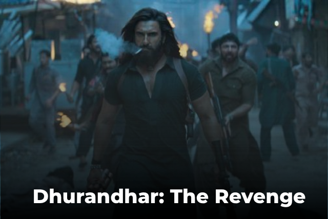 Dhurandhar: The Revenge Creates Massive Buzz with ₹60 Crore Pre-Sales, Ranveer Singh’s Action Thriller Set for Record Opening