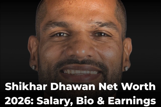 Shikhar Dhawan net worth 2026, salary, career earnings and bio