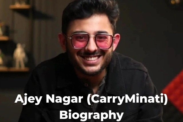 Ajey Nagar biography and net worth 2026 – CarryMinati age, family, YouTube career