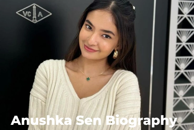 Anushka Sen biography, age, height, boyfriend, net worth 2026